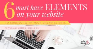 Website Client Experience | 6 Must Have Elements to have on your website